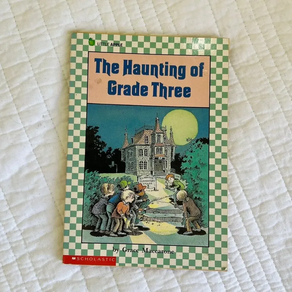 The Haunting of Grade Three by Grace Maccarone 1987